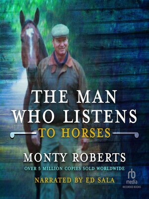 The Man Who Listens to Horses - Audiobook
